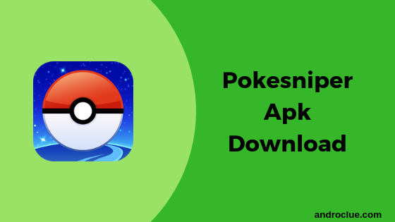 Pokesniper Apk Download