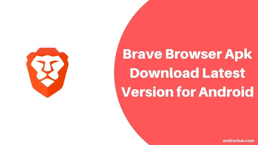 Brave Browser Apk