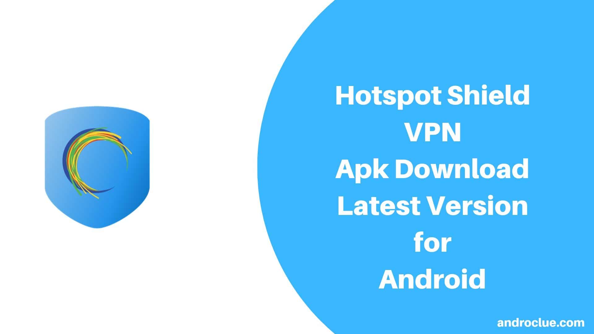 download hotspot shield vpn apk