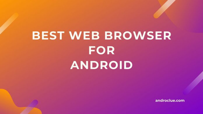 Best Web Browser for Android