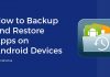 Backup and Restore Apps on Android