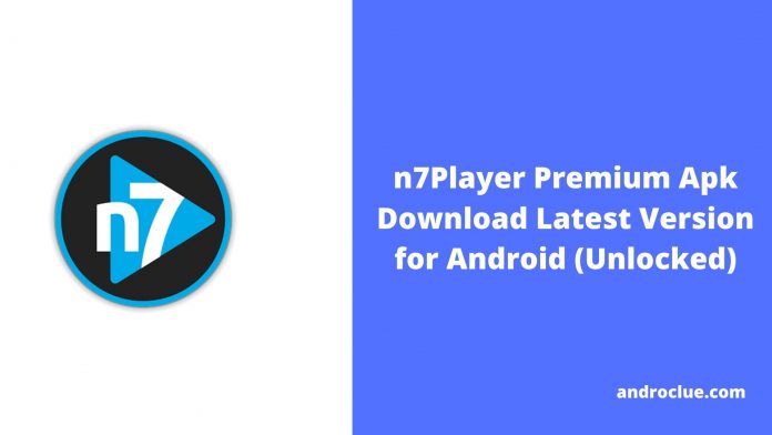 n7Player Premium Apk