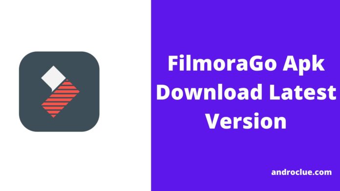 FilmoraGo Apk Unduh Versi Terbaru untuk Perangkat Android (2020)