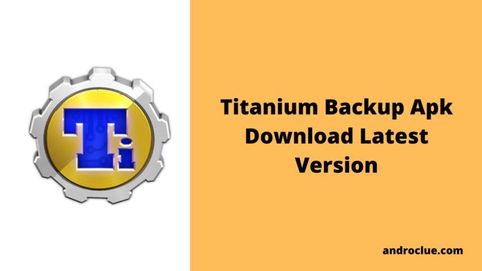 Titanium Backup Apk