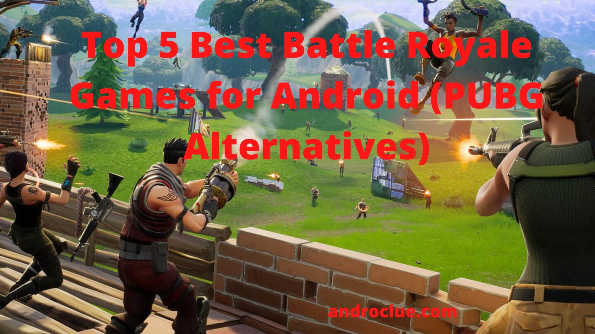 Top 5 Best Battle Royale Games for Android Devices (PUBG Alternatives)