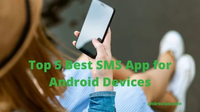 Best SMS App for Android Devices