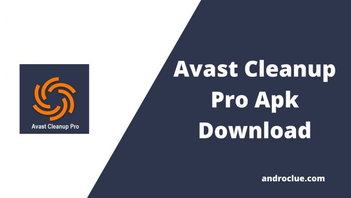 Avast Cleanup Pro Apk