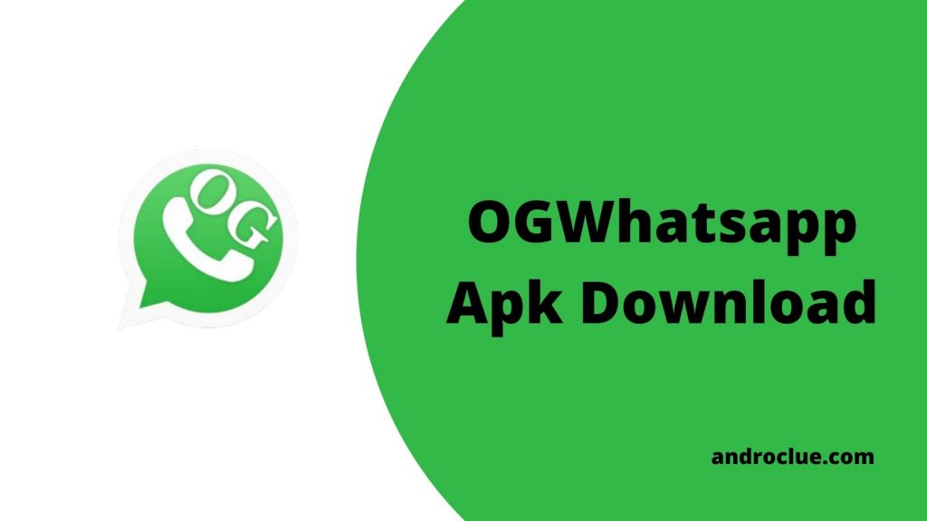 OGWhatsapp Apk Download