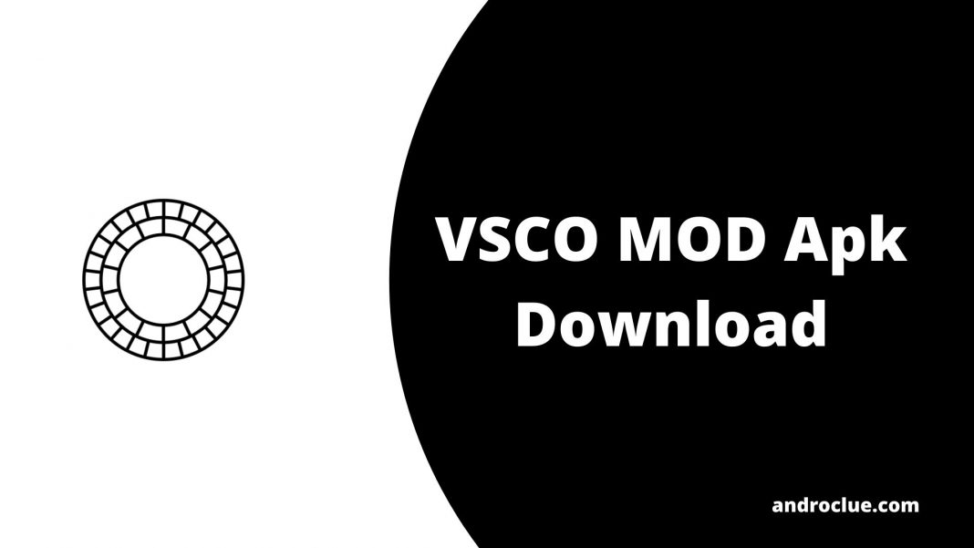 VSCO MOD Apk Download Latest Version for Android & PC
