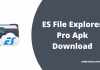 ES File Explorer Pro Apk