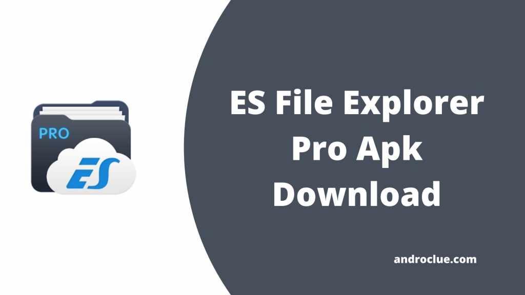 ES File Explorer Pro Apk