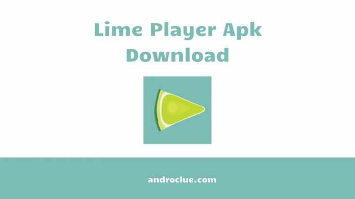 Lime Player Apk