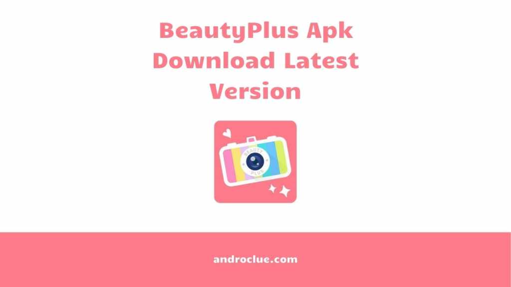 Beauty Plus Apk