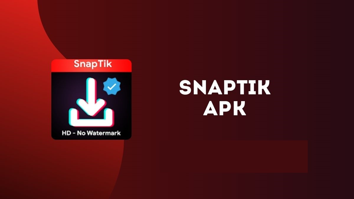 SnapTik Apk Download for Android & PC in 2022 [MOD Premium]